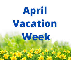 What are you April Vacation Plans?